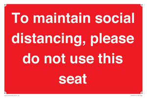 To maintain social distancing, please do not use this seat